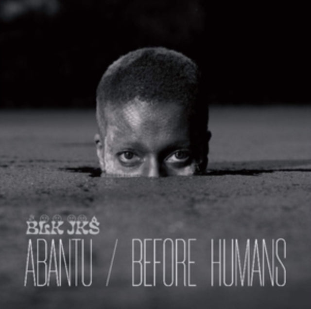 BLK JKS - Abantu / Before Humans (Vinyl) (US Import)