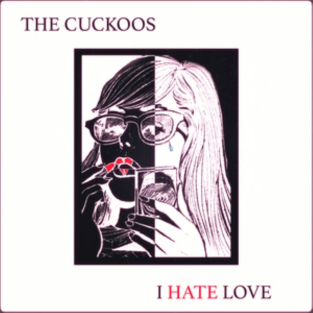 Cuckoos - I Hate Love (White Vinyl) (Vinyl) (US Import)