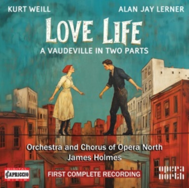 Orchestra Of Opera North - Kurt Weill: Love Life (CD)