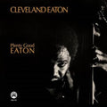 Cleveland Eaton - Plenty Good Eaton (Remastered Vinyl Edition) (Vinyl) (US Import)