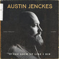 Austin Jenckes - If You Grew Up Like I Did (Vinyl) (US Import)