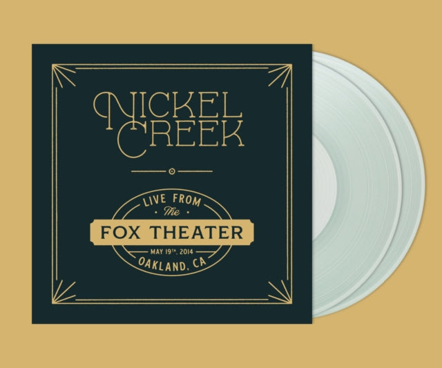 Nickel Creek - Live From The Fox Theatre, May 19, 2014, Oakland, Ca (I) (2LP/180g) (Vinyl) (US Import)