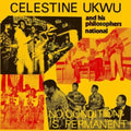 Celestine Ukwu - No Condition Is Permanent (Vinyl) (US Import)