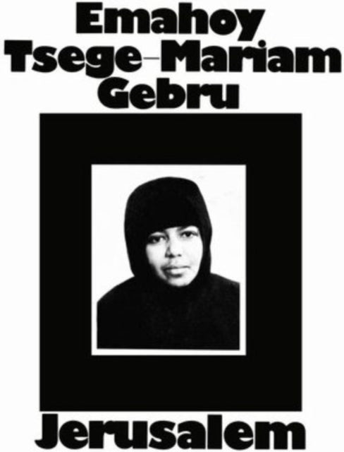 Emahoy Tsege Mariam Gebru - Jerusalem (Vinyl) (US Import)