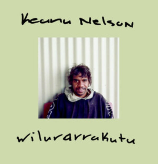 Keanu Nelson - Wilurarrakuti (Vinyl) (US Import)