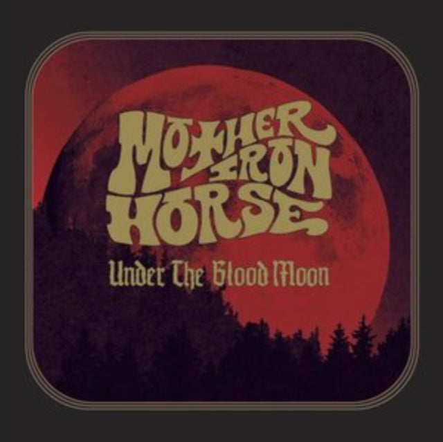 Mother Iron Horse - Under The Blood Moon (Vinyl) (US Import)