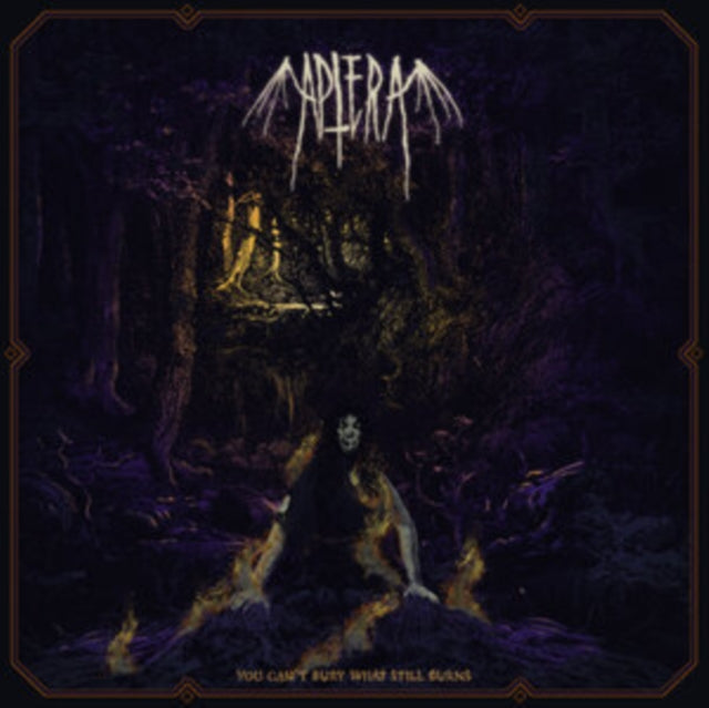 Aptera - You Can't Bury What Still Burns (Vinyl) (US Import)