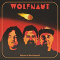 Wolfnaut - Return Of The Asteroid (Vinyl) (US Import)