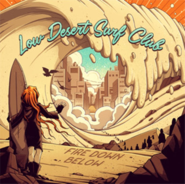 Fire Down Below - Low Desert Surf Club (2LP) (Vinyl) (US Import)