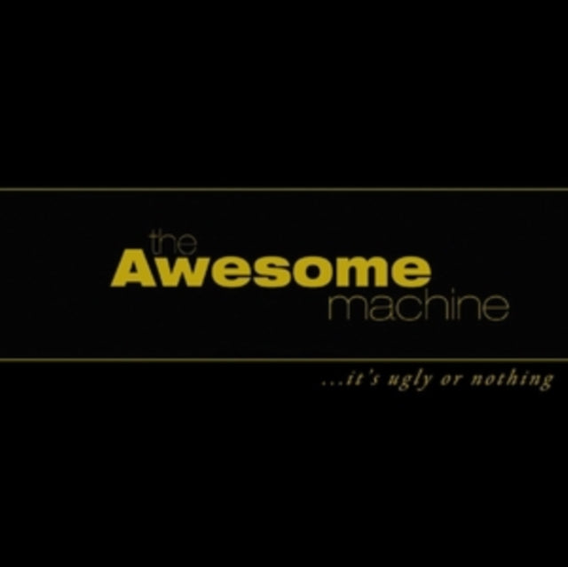 Awesome Machine - ...It's Ugly Or Nothing: Beneath The Desert Floor Chapter 1 (Vinyl) (US Import)