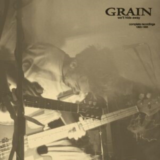 Grain - We'll Hide Away: Complete Recordings 1993-1995 (Opaque Grey Vinyl) (Vinyl) (US Import)