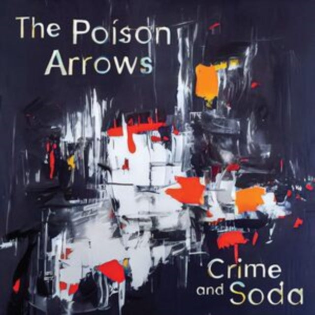 Poison Arrows - Crime & Soda (Silver Vinyl) (Vinyl) (US Import)