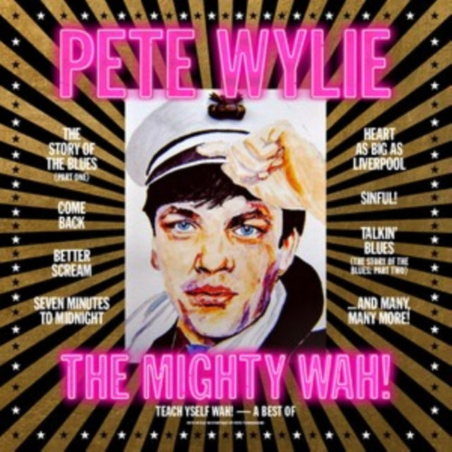 Pete Wylie & The Mighty Wah! - Teach Yself Wah! - A Best Of Pete Wylie & The Mighty Wah! (CD)