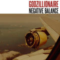 Godzillionaire - Negative Balance (Pure White Vinyl) (Vinyl) (US Import)