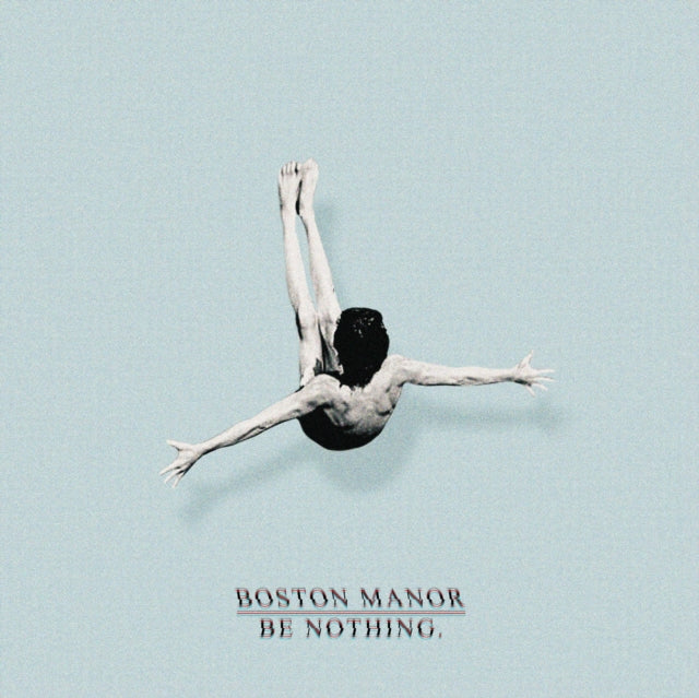 Boston Manor - Be Nothing (Vinyl) (US Import)