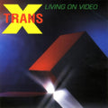 Trans-X - Living On Video / Message On The Radio (Vinyl Single) (US Import)