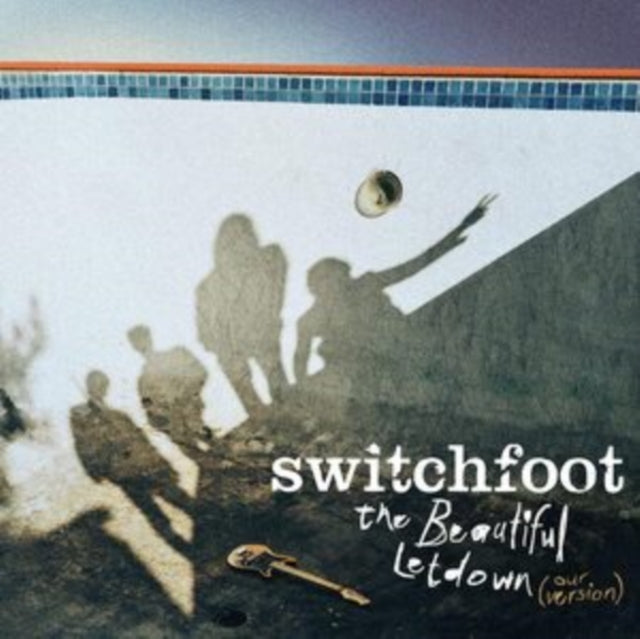 Switchfoot - Beautiful Letdown - Our Version (CD)