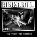 Bikini Kill - First Two Records (CD)