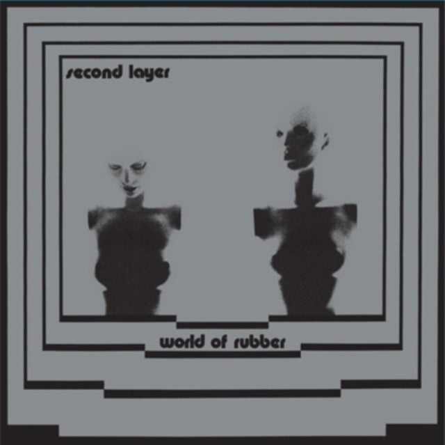 Second Layer - World Of Rubber (Vinyl) (US Import)