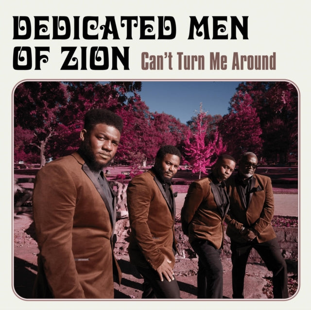 Dedicated Men Of Zion - Can't Turn Me Around (Vinyl) (US Import)