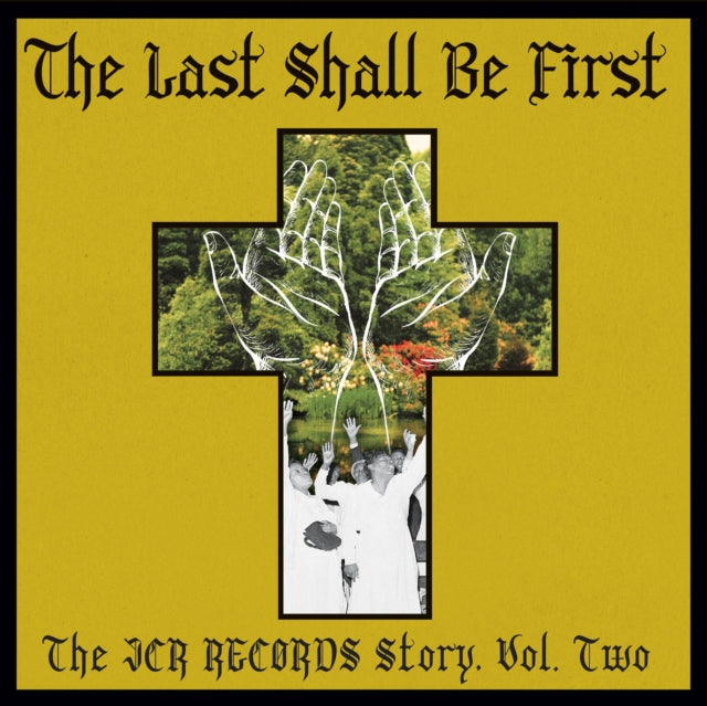 Various Artists - Last Shall Be First: The JCR Records Story: Volume 2 (Vinyl) (US Import)