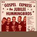 Jubilee Hummingbirds - Gospel Express (Vinyl) (US Import)