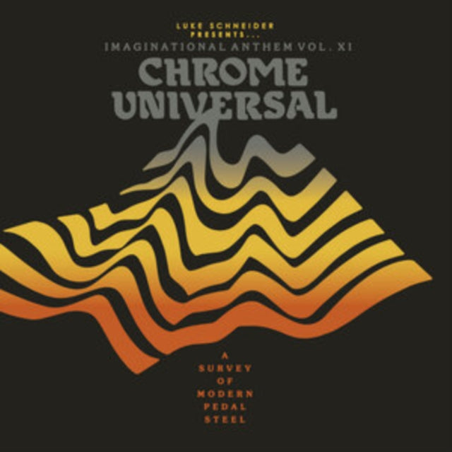 Various Artists - Luke Schneider Presents Imaginational Anthem Vol. XI: Chrome Universal (I) (Cassette)