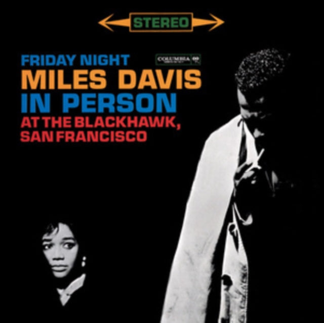 Miles Davis - In Person Friday & Saturday Nights At Blackhawk (2LP) (Vinyl) (US Import)