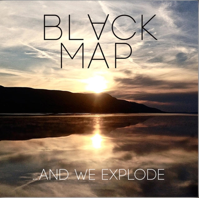 Black Map - And We Explode (CD)