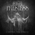 High Priestess - Casting The Circle (Vinyl) (US Import)