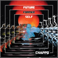 Chappo - Future Former Self (Vinyl) (US Import)