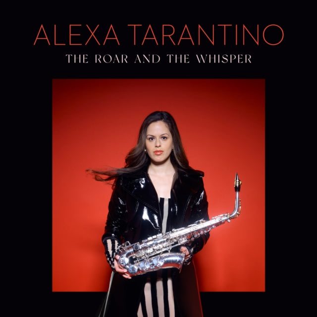 Alexa Tarantino - Roar & The Whisper (CD)