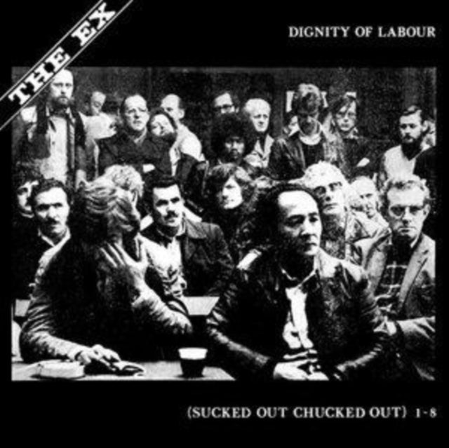 Ex - Dignity Of Labour (Vinyl) (US Import)