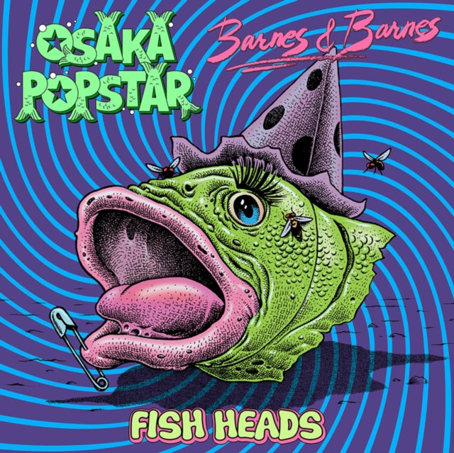 Osaka Popstar; Barnes & Barnes - Fish Heads (Maxi-Single Split) (Vinyl) (US Import)