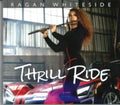Ragan Whiteside - Thrill Ride (CD)