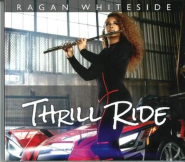 Ragan Whiteside - Thrill Ride (CD)