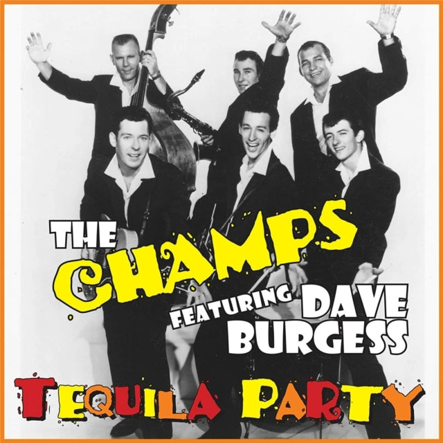 Champs Featuring Dave Burgess - Tequila Party (Vinyl) (US Import)