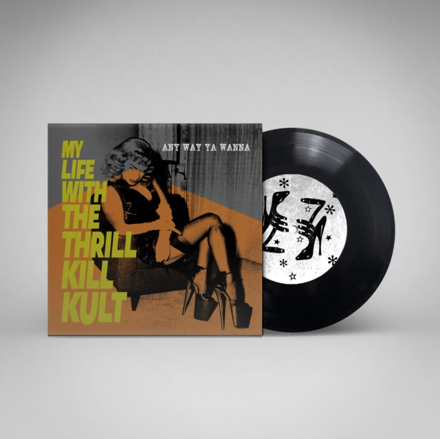 My Life With The Thrill Kill Kult - Any Way Ya Wanna (Vinyl Single) (US Import)