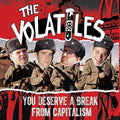 Volatiles - You Deserve A Break From Capitalism (Red W/ Black Splatter Vinyl) (Vinyl) (US Import)