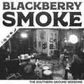 Blackberry Smoke - Southern Ground Sessions (Vinyl) (US Import)