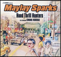 Maylay Sparks - Hood Thrill Hunters (Vinyl) (US Import)