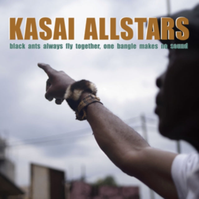 Kasai Allstars - Black Ants Always Fly Together, One Bangle Makes No Sound (Vinyl) (US Import)