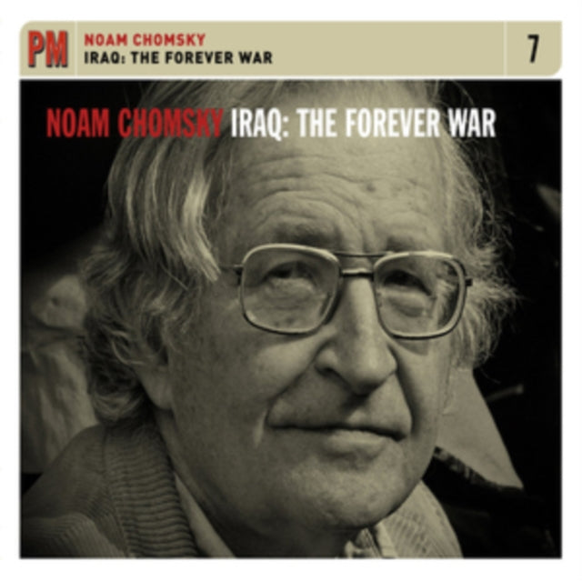 Noam Chomsky - Iraq: Forever War (CD)