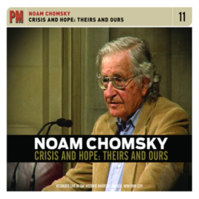 Noam Chomsky - Crisis & Hope: Irs & Ours (CD)