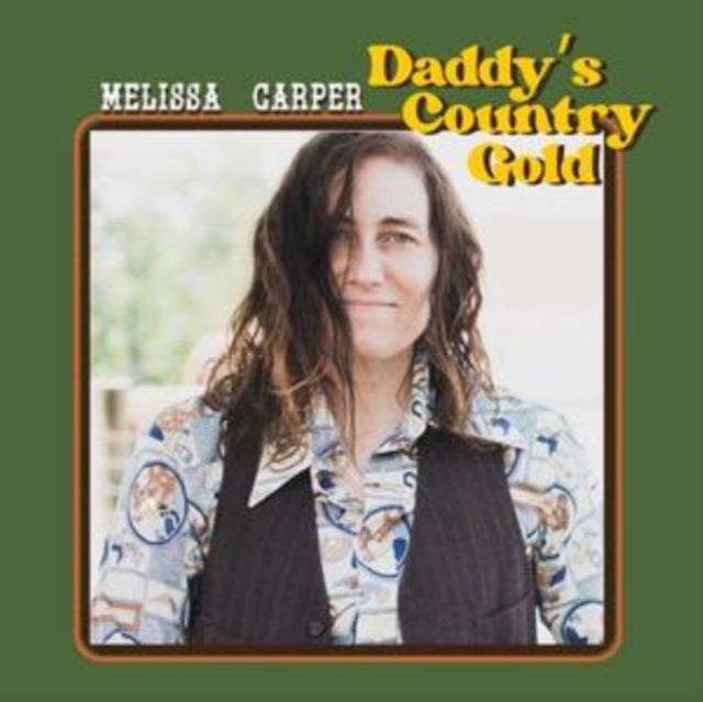 Melissa Carper - Daddy's Country Gold (Vinyl) (US Import)
