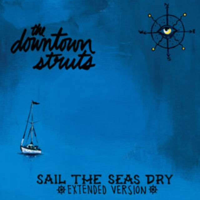 Downtown Struts - Sail The Seas Dry (Vinyl Single) (US Import)