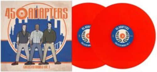 45 Adapters - Collected Works (2-10 Inch/Neon Orange Vinyl) (Vinyl Single) (US Import)