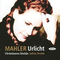 Christianne Stotijn - Mahler: Urlicht - Lieder (CD)