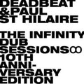 Deadbeat & Paul St Hilaire - Infinity Dub Sessions (2LP/10th Anniversary Edition) (Vinyl) (US Import)