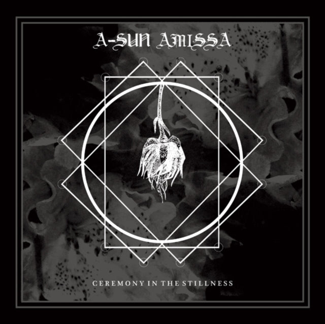 A-Sun Amissa - Ceremony In The Stillness (Vinyl) (US Import)